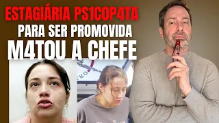 ESTAGIÁRIA M4TA CHEFE PARA TER PROMOÇÃO - CAROLINA DE PAULA - CRIME S/A