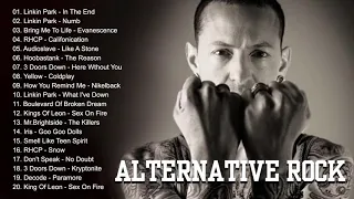 Linkin Park, Nirvana, 3 Doors Down, RHCP, Creed    Alternative Rock Songs 90s, 2000s