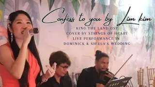 Confess To You by Lim Kim KING THE LAND OST Cover by Strings of Heart Musicians Live Performance