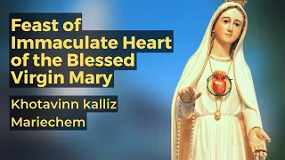 Feast of Immaculate Heart of the Blessed Virgin Mary - 17th June 2023 7:00 AM - Fr. Bolmax Pereira