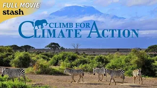 Climb for Climate Action | Documentary | Full Movie | Kilimanjaro