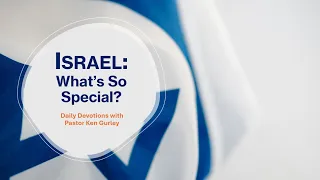 ISRAEL: What's So Special?