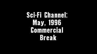 Sci-Fi Channel: May, 1996 Commercial Break