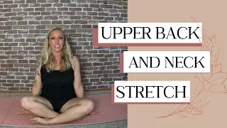 10 Min Upper Back & Neck Stretch | No Equipment