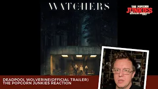 THE WATCHERS (Official Trailer) The Popcorn Junkies Reaction