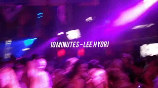 10 Minutes - Lee Hyori (slowed + reverb)