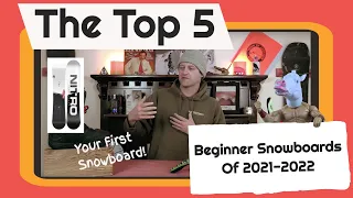 The Top 5 Beginner Snowboards for 2021 2022