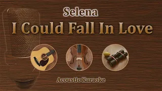 I Could Fall In Love - Selena (Acoustic Karaoke)