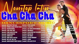 Most Popular Latin Cha Cha Cha Songs Of All Time ⭐BEST NONSTOP CHA CHA MEDLEY 2021