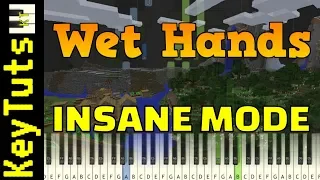 Wet Hands from Minecraft - Insane Mode [Piano Tutorial] (Synthesia)