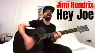 Hey Joe - Jimi Hendrix [Acoustic Cover by Joel Goguen]