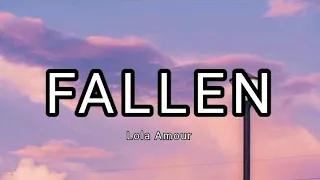 Lola Amour- FALLEN (Lyrics)