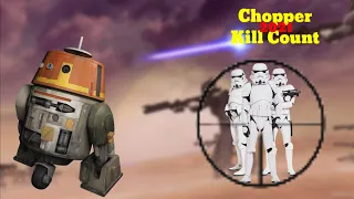 Star Wars Chopper 2021 Kill Count