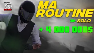 MINIMUM 4 000 000$ PAR JOUR EN SOLO AVEC CETTE ROUTINE - GTA Online