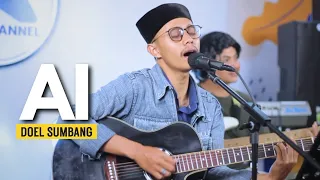 Ai - Doel sumbang || Live Cover By Asa Channel