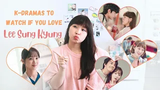K-Dramas to watch if you love Lee Sung Kyung