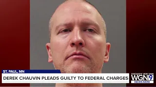 Chauvin pleads guilty to federal charges in Floyd’s death