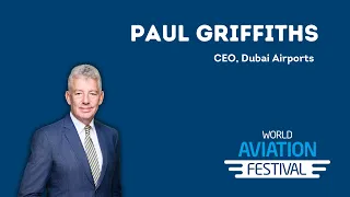 Reimagining tomorrow: Tech innovation at DXB with Paul Griffiths, CEO, DXB