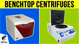 10 Best Benchtop Centrifuges 2019