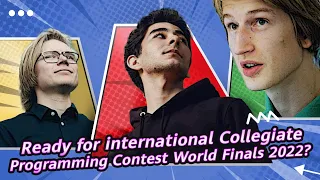 International Collegiate Programming Contest World Finals 2022