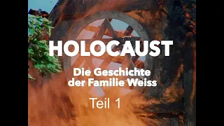 Holocaust - Die Geschichte Der Familie Weiss: 1935 - 1940