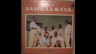 Grupo familia & Cia - Era Lindo