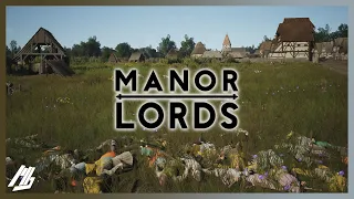 Picking up the pieces, and the tab? | e07 | Manor Lords Let's Play