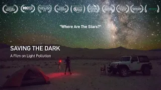 Saving the Dark | Documentary | Light Pollution [HD]