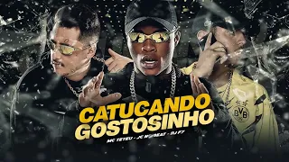 Se Não Quiser Eu Tô Voltando Pro Bailão x Catucando Gostosinho - MC Teteu, DJ F7 e JC NO BEAT