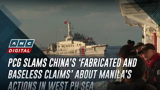 PCG slams China’s ‘fabricated and baseless claims’ about Manila’s actions in West PH Sea | ANC