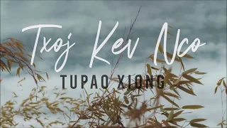 Tupao Xiong - Txoj Kev Nco (Official Lyric Video)