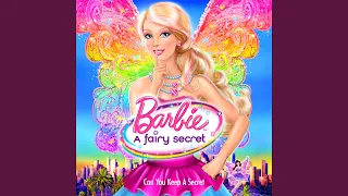 Can You Keep a Secret (From "Barbie: A Fairy Secret")