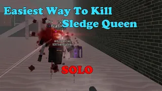 The EASIEST Way To Solo Kill Sledge Queen || Decaying Winter