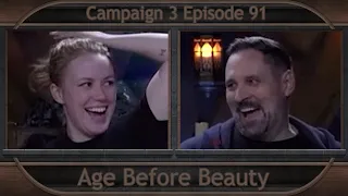 Critical Role Clip | Age Before Beauty | Campaign 3 Episode 91