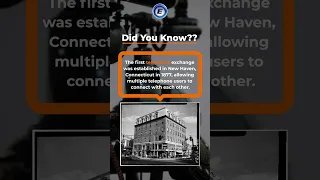 Did You Know? The First Telephone Exchange in New Haven, CT...