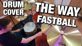 The Way - Drum cover - Fastball