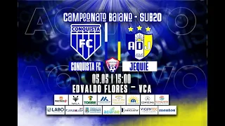 BAIANÃO U-20 - CONQUISTA FC X JEQUIÉ