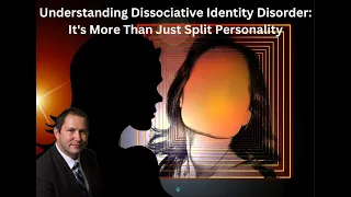 Understanding Dissociative Identity Disorder: It's More Than Just Split Personality