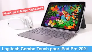 Test du clavier Logitech Combo Touch pour iPad Pro 2021 : mieux que le Magic Keyboard d'Apple ?