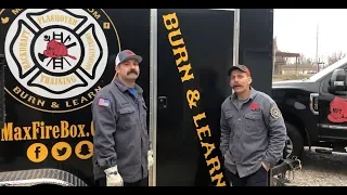 Max Fire Training, Inc. "Max Fire Box Burn & Learn"