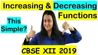 INCREASING AND DECREASING FUNCTIONS FOR CBSE 2021 CLASS 12th