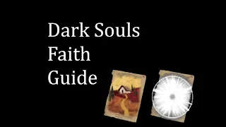 Dark Souls: Faith Guide