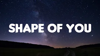 Shape of You - Ed Sheeran (Lyrics) | Charlie Puth, Shawn Mendes,... (MIX LYRICS)