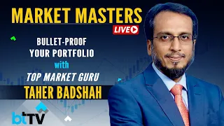 Market Masters Live With Top Market Guru Taher Badshah