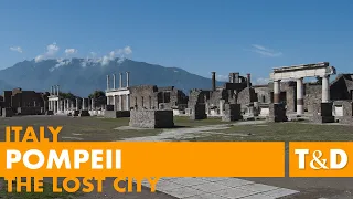 Pompeii, the lost city 🇮🇹 Italy