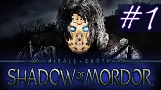 Прохождение Shadow Of Mordor [Middle-Earth] - Ч.1 - Проклятый следопыт