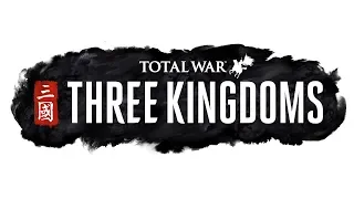 Let's Try -- Total War: Three Kingdoms!