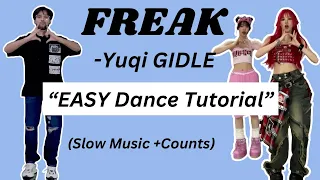 'FREAK' Yuqi Gidle Mirrored Dance Tutorial | Step By Step With Music #dancetutorial