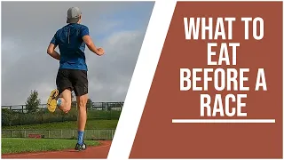 What to eat before a race | Nutrition for endurance athletes explained