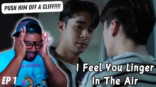 หอมกลิ่นความรัก I Feel You Linger In The Air - Episode1 | REACTION